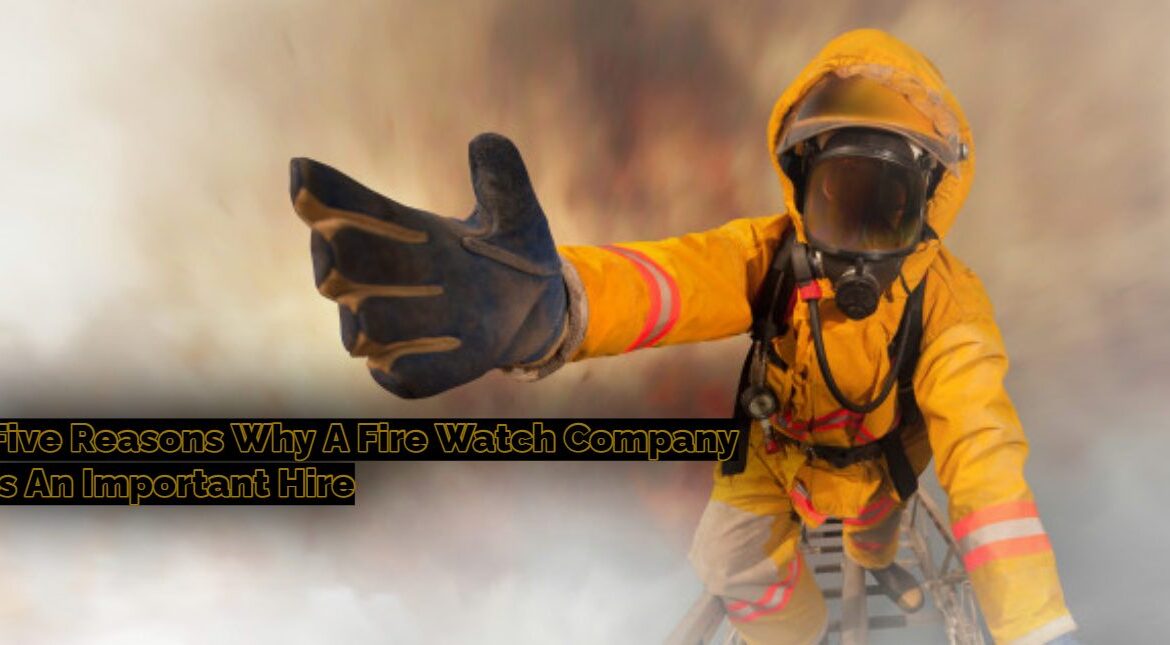 hire Fire watch guards