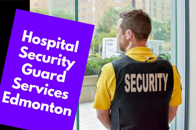 Hospital Security Guard Services